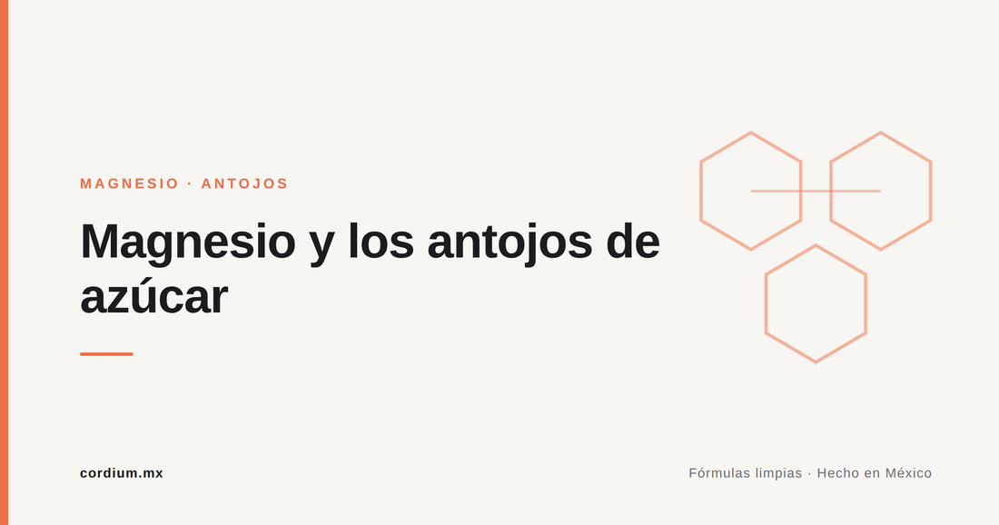 El magnesio y los antojos de azúcar: por qué se te antoja lo dulce (y qué hacer)
