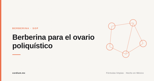 Berberina para el SOP (síndrome de ovario poliquístico): lo que dice la evidencia