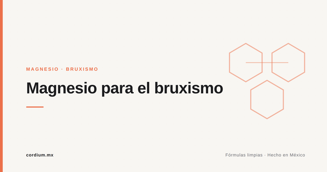 Magnesio para el bruxismo: ¿puede ayudarte a dejar de rechinar los dientes?