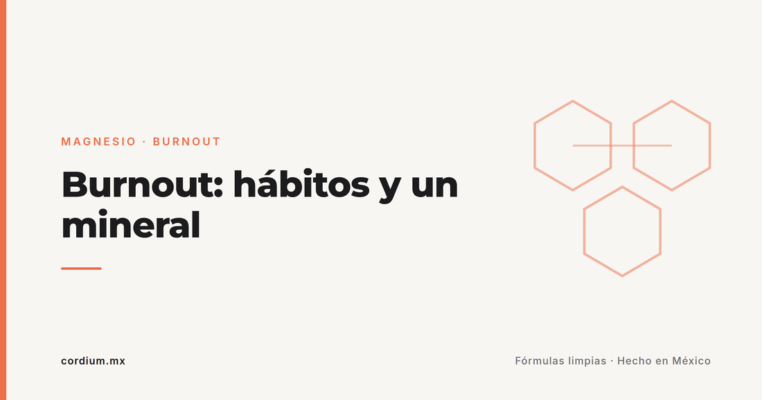 Burnout: 7 hábitos (y un mineral) para un sistema nervioso agotado