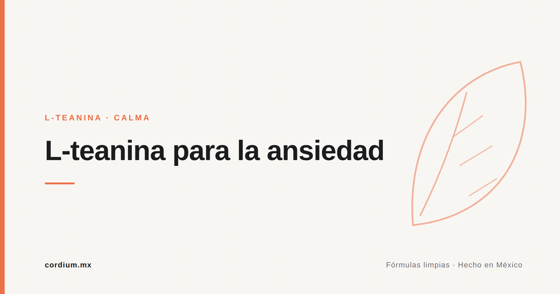 L-teanina para la ansiedad