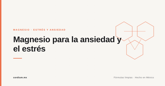 Magnesio para la ansiedad y el estrés — Cordium