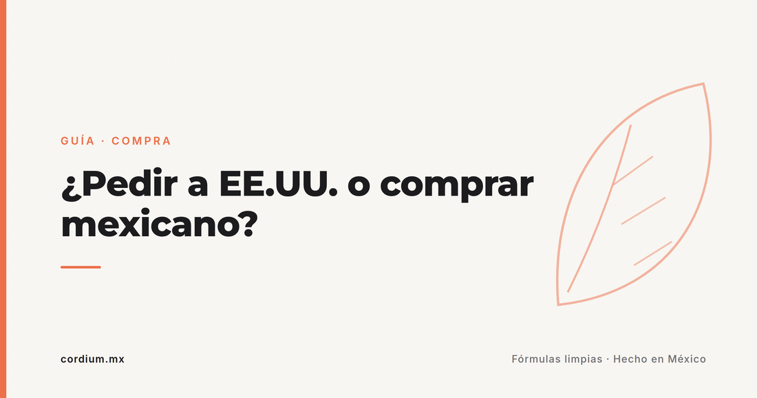 ¿Pedir suplementos a EE.UU. o comprar hechos en México? La cuenta completa (aduana incluida)